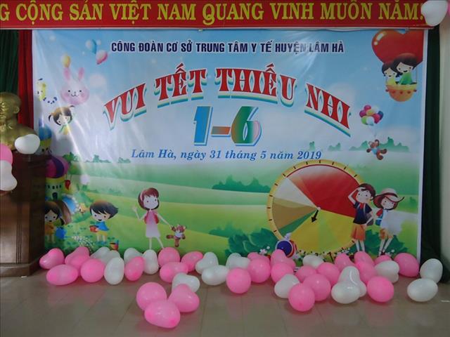 Công đoàn TTYT Lâm Hà tổ chức vui tết thiếu nhi cho các cháu trong đơn vị nhân ngày 1/6